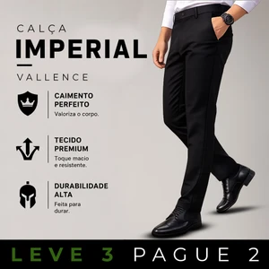[LEVE 3 PAGUE 2] Calça Masculina Imperial em Alfaiataria Premium (Luxo Masculino em Cada Detalhe)